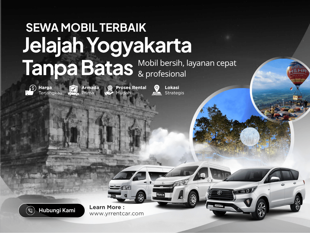 Jelajahi Yogyakarta Lebih Mudah Bersama YR Rent Car